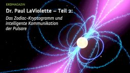 Die intelligente Kommunikation der Pulsare – Dr. Paul LaViolette (2)