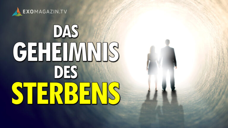 Das Geheimnis des Sterbens - Was passiert nach dem Tod