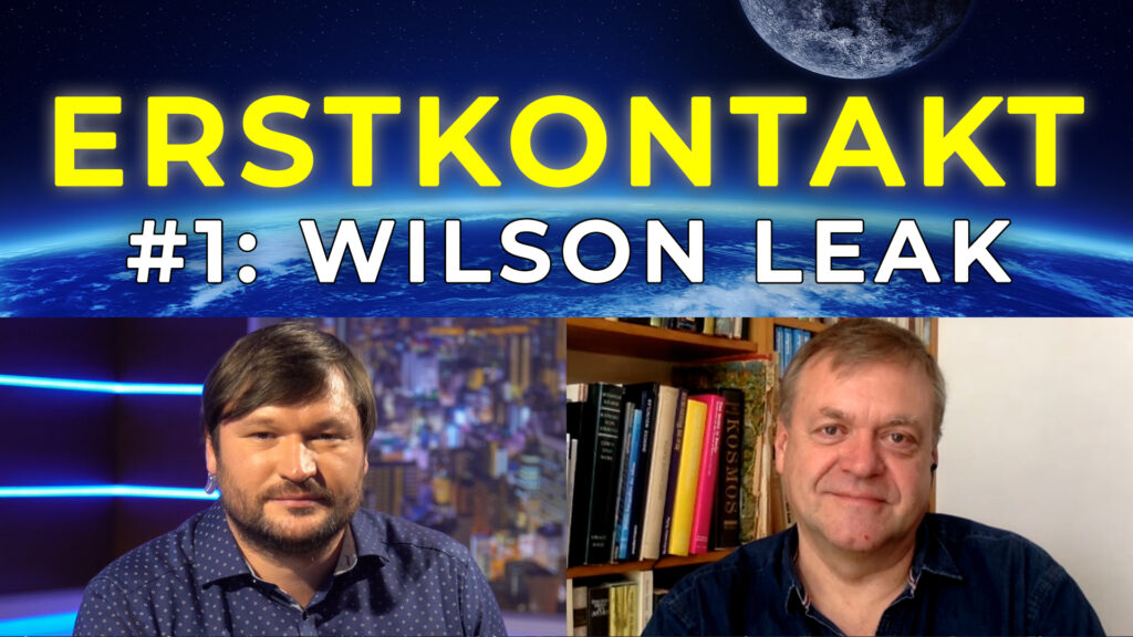 Erstkontakt #1 Das Wilson Leak