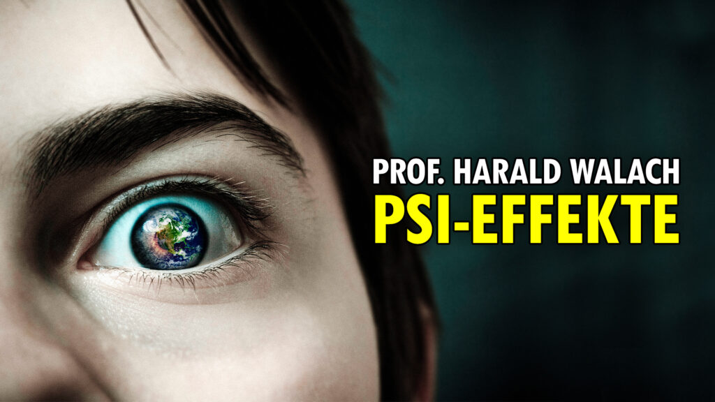 PSI-Effekte: Phänomene der Wirklichkeit (Prof. Dr. Dr. Harald Walach) ExoMagazin
