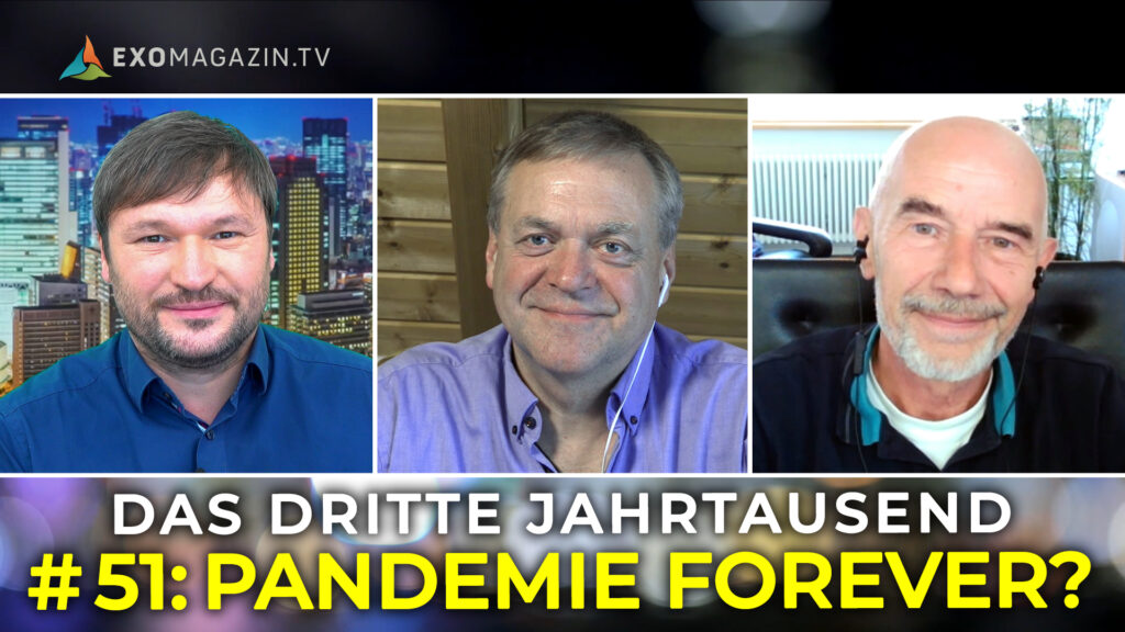 Pandemie Forever? Das 3. Jahrtausend #51