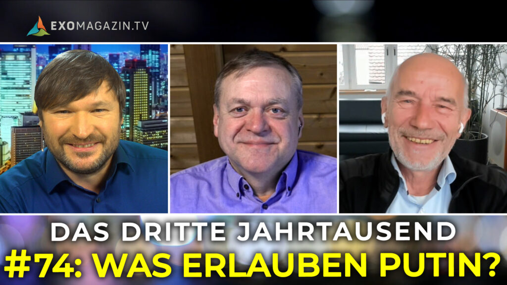 WAS ERLAUBEN PUTIN? - Das 3. Jahrtausend #74