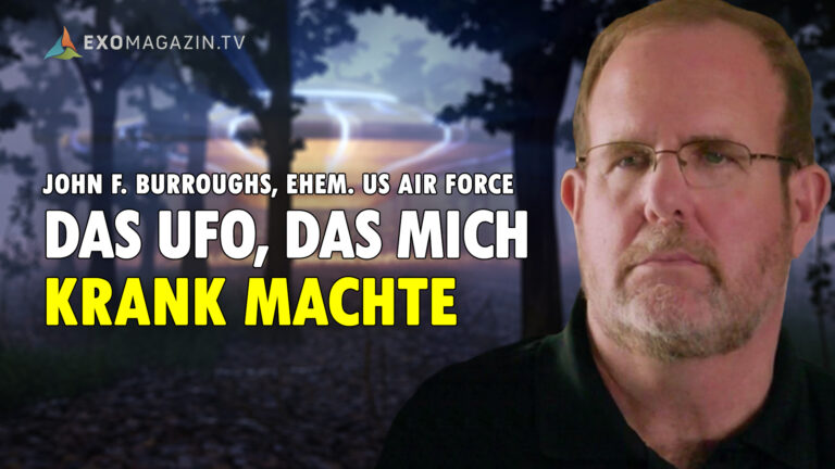 John Burroughs Das UFO, das mich krank machte