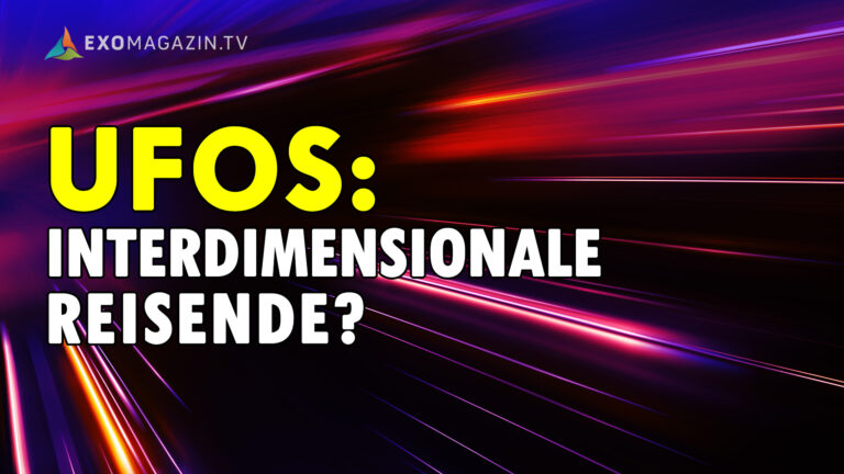 UFOs - Interdimensionale Reisende