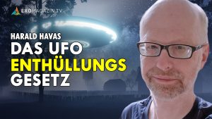 Das UFO-Enthüllungsgesetz - Harald Havas