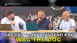 WAG THE DOG | Das 3. Jahrtausend #94