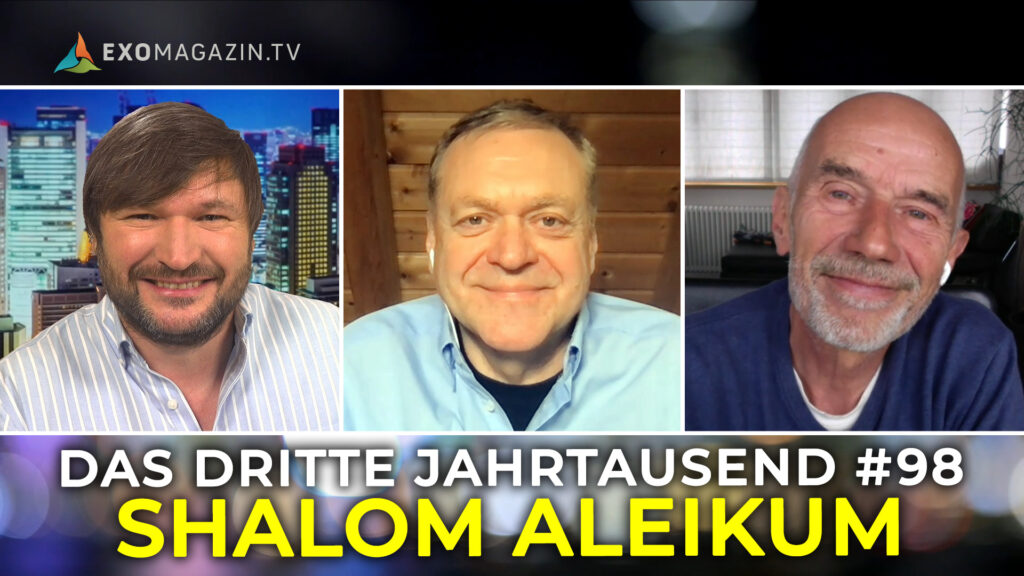 SHALOM ALEIKUM | Das 3. Jahrtausend #98