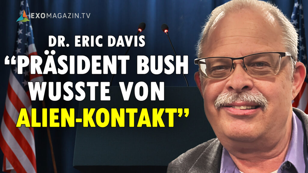 Eric Davis Präsident Bush wusste von Alien-Kontakt (2)