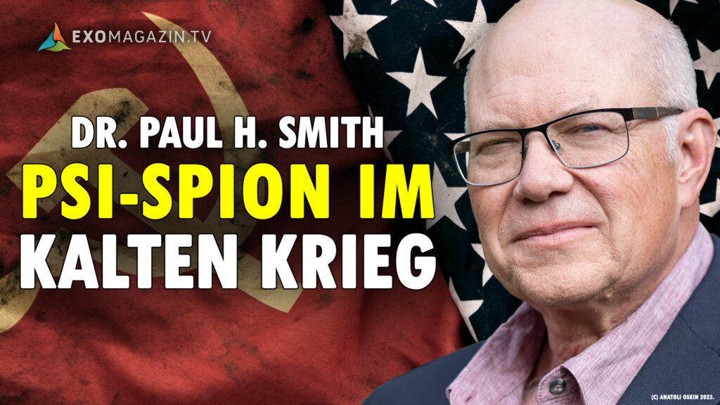 Paul H. Smith - PSI-Spion im Kalten Krieg